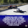 Karnataka High Court Enhances Motor Accident Compensation by ₹8.6 Lakh — “Tribunal Erred in Assessing Income Too Low, Justice Demands Realistic Computation” 2 motor accident