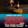 Bombay High Court: “Condonation of 9 years’ delay without reasons is impermissible; Minister cannot decide delay application and revision simultaneously” – Order regularizing fair price shop license quashed
