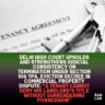 Delhi High Court upholds and strengthens judicial consistency on termination under Section 106 TPA, Eviction Decree in Commercial Property Dispute: “A Tenant Cannot Deny His Landlord’s Title Without Surrendering Possession” 2 Delhi High Court upholds and strengthens judicial consistency on termination under Section 106 TPA, Eviction Decree in Commercial Property Dispute: “A Tenant Cannot Deny His Landlord’s Title Without Surrendering Possession”