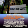 Bombay High Court: ‘Integrity of Selection Process Must Prevail Over Individual Hardship’ — Court Upholds Cancellation of Police Patil Appointments After Irregularities in Viva Voce, fairness in selection processes for public posts cannot be compromised 2 Bombay high court