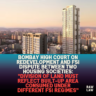 Bombay High Court on Redevelopment and FSI Dispute Between Two Housing Societies: "Division of Land Must Reflect Built-Up Area Consumed Under Different FSI Regimes" 3 Bombay High Court on Redevelopment and FSI Dispute Between Two Housing Societies: “Division of Land Must Reflect Built-Up Area Consumed Under Different FSI Regimes”