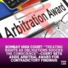 Bombay High Court: “Treating Rights as Obligations Shocks the Conscience”—Court Sets Aside Arbitral Award for Contradictory Findings 3 arbitration award
