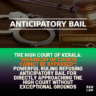 The High Court of Kerala: “Hierarchy of courts cannot be bypassed”: Powerful ruling refusing anticipatory bail for directly approaching the High Court without exceptional grounds
