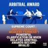 SUPREME COURT : “Justice Delayed Weakens Fairness”: Powerful Clarification on When Delayed Arbitral Awards Become Invalid