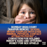 Bombay High Court (Nagpur Bench) “sexual intent coupled with even minimal physical contact attracts POCSO” — conviction for holding minor’s hand and offering money for sex upheld