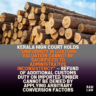 Kerala High Court holds “uniformity in customs valuation cannot be sacrificed to administrative inconsistency” — refund of additional customs duty on imported timber cannot be denied by applying arbitrary conversion factors
