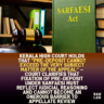 Kerala High Court holds that “pre-deposit cannot exceed the very subject matter of the appeal” — Court clarifies that fixation of pre-deposit under SARFAESI must reflect judicial reasoning and cannot become an onerous barrier to appellate review