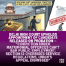 Delhi High Court upholds appointment of candidate released on probation — conviction under matrimonial offences can’t bar public employment; Section 12 overrides service regulations, Union’s appeal dismissed 3 probation
