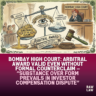 Bombay High Court: Arbitral award valid even without formal counterclaim — “Substance over form prevails in investor compensation dispute” 3 substance over form