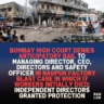 Bombay High Court Denies Anticipatory Bail To Managing Director, CEO, Directors And Safety Officer In Nagpur Factory Blast Case: “In Hazardous Industries, Persistent Statutory Non-Compliance, Even After Prior Notice, Transforms Omission Into Culpable Conduct”; Independent Directors Granted Protection