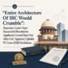 Entire Architecture Of IBC Would Crumble”: Supreme Court Says Successful Resolution Applicant Cannot Back Out After CoC Approval, Upholds ₹1 Crore EMD Forfeiture