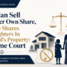 Wife Can Sell Only Her Own Share, Not The Shares Of Daughters In Husband’s Property: Supreme Court